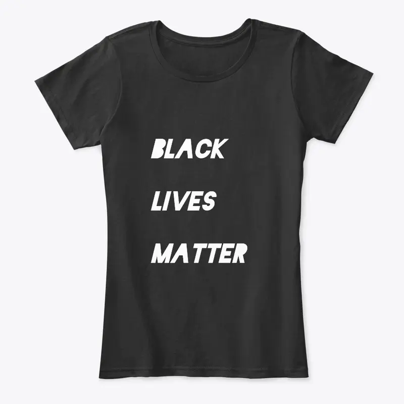 BLACK LIVES MATTER SHIRTS